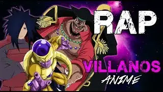RAP VILLANOS DEL ANIME (2018) | Doblecero