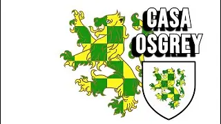 Historia de la Casa Osgrey - CDHYF (Versión Actualizada)
