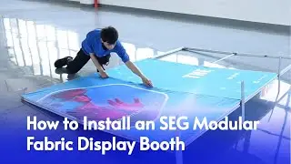How to Install an SEG Modular Fabric Display Booth