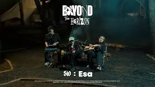 510 - ESA // Live Acoustic Version | Beyond The Horizon