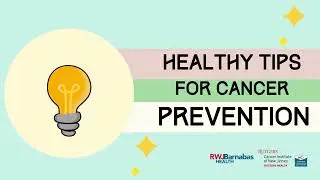 Healthy Tips for Cancer Prevention