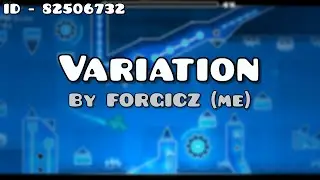 Geometry Dash | Variation [by me]