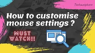 How to customise mouse pointer windows 10 ?