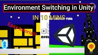 How to create a Environment Switcher in Unity in 10 MINS