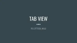 Flutter - TabView [2022]