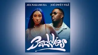 Aya Nakamura X Joé Dwèt Filé - Baddies TYPEBEAT
