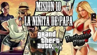 GTAV MISION 10 La Niñita de papa
