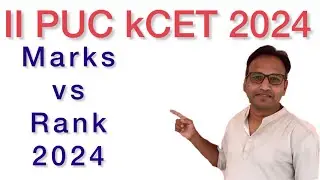 KCET Marks vs Rank 2024 ll A Complete Analysis 2024-25