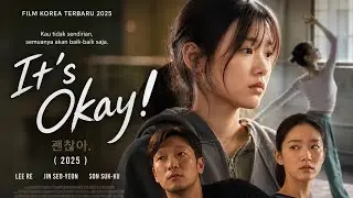 IT'S OKAY (2025) Full Movie Subtitle Indonesia | Film Korea Viral 2025