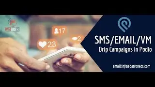 SMS/EMAIL/VM Drip Campaigns in Podio