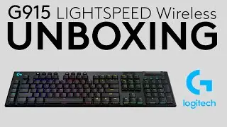 Logitech G915 LIGHTSPEED Wireless Keyboard UNBOXING