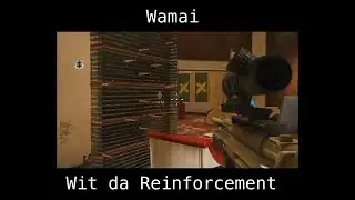 Wamai Wit da Reinforcement 😳