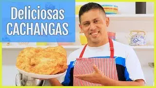 Cómo preparar CACHANGAS CASERAS - Receta fácil / Cositaz Ricaz