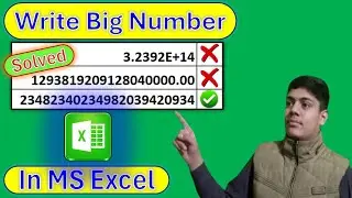 How to Write Big Number in MS Excel.| Write Long Number in MS Excel.