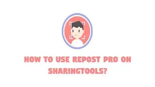 How To use Instagram Repost Pro On SharingTools? #1 Instagram Post & Story RePost App