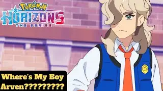 WHERE IS ARVEN POKEMON HORIZONS???????