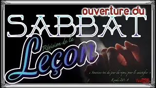 OUVERTURE DU SABBAT ET DEBAT SUR LA ECON 8