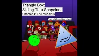 Triangle Boy Sliding Through Shapeland Ch.1 FULL SOUNDTRACK OST