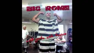 BIG ROME - 'AINT GOTA ASK TWICE'