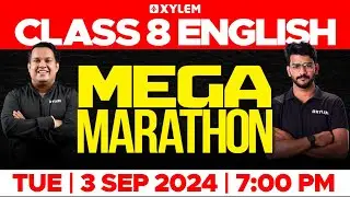 Class 8 English - Mega Marathon | Xylem Class 8
