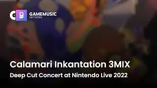 Calamari Inkantation 3MIX - Deep Cut Concert at Nintendo Live 2022 [OST]
