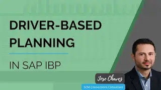 Driver-Based Planning in SAP IBP - SCM Connections Five Minute Feature