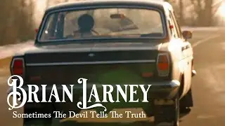 Brian Larney - Sometimes The Devil Tells The Truth (Official Music Video - High Speed Chase Version)