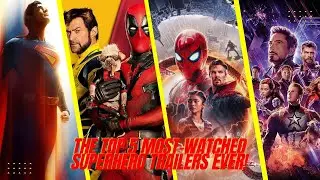 The Top 5 Most-Watched Superhero Trailers EVER! 🚀🎥