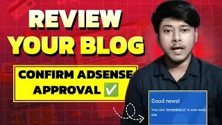 खुद से अपना website review करना सीखो | AdSense Approval का सबसे आसान और best तरीका 2024