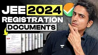 Complete List of Documents for JEE 2024 Registration