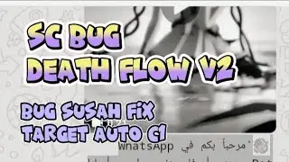 SC BUG YANG DIJUAL MAHAL‼️ SCRIPT BUG DEATHFLOW V2