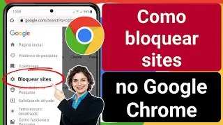 Como bloquear sites no Google Chrome | Como bloquear sites no Chrome