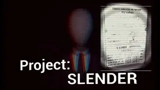 Project: Slender - Внезапный скриммер | Играем и пугаемся