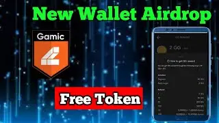 New Instant Airdrop !! Crypto wallet !! Gamic App Airdrop !!