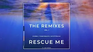 Størm, TobeyBeats & Skyptomiax - Rescue Me (feat. Ana Grosh) [Intryx & Prox Remix]
