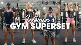 WOMEN'S GYM SUPERSET WORKOUT