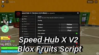 [Roblox] Speed Hub X V2 - Blox Fruits Script