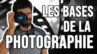 THE BASICS OF PHOTOGRAPHY: How to set up your camera?