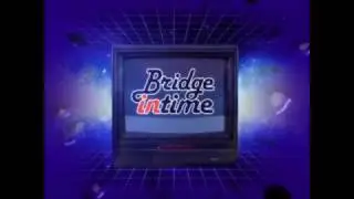 Bridge in Time Csupo
