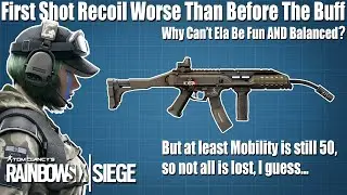 Ela's Scorpion Has More Vertical Recoil Than Ever Now - Rainbow Six Siege