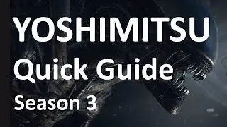 Tekken 7 - Yoshimitsu Guide Season 3
