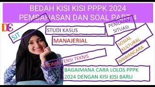 SOAL DAN PEMBAHASAN KISI KISI SOAL PPPK 2024 TERBARU