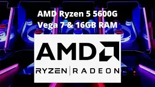 AMD Ryzen 5 5600G Vega 7 & 16GB RAM