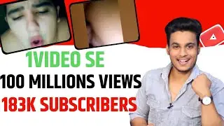 Sirf 1 Video Se 100 Millions Views And 183K Subscribers -Copy Paste work