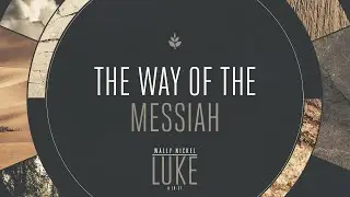 The Way of the Messiah