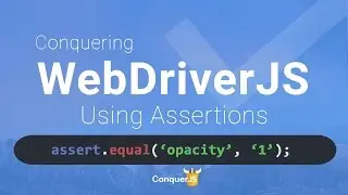 10 - Assertions in WebDriverJS