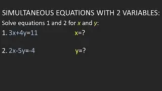 The EASIEST WAY to solve Simultaneous Equations with 2 Variables