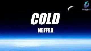NEFFEX - Cold (Lyrics)