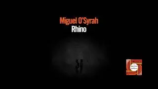 Miguel O'Syrah - Rhino