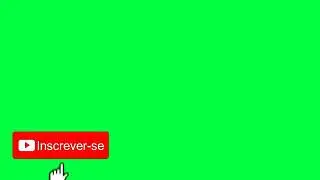 Green SCREEN de inscrevam se